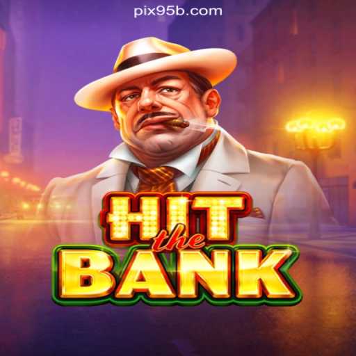 Delve into the Exciting World of HitTheBank: Online Slots Sensation on 95b.COM